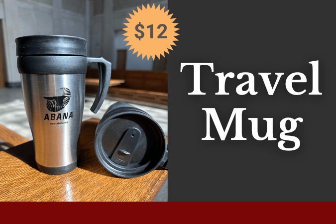 Travel Mug with ABANA logo is available. Click to purchase.