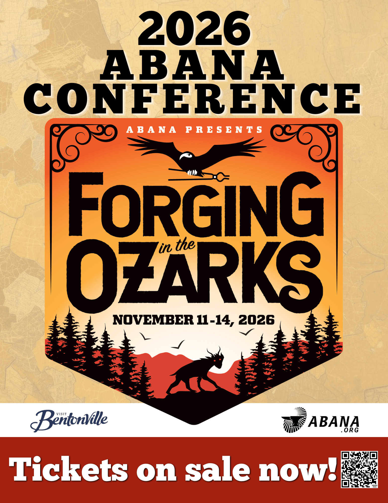 Conference poster with text: "2026 ABANA Conference, ABANA Presents, Forging in the Ozarks, November 11-14, 2026, Visit Bentonville, ABANA.org, Tickets on sale now!"